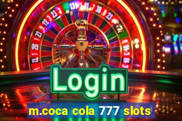 m.coca cola 777 slots